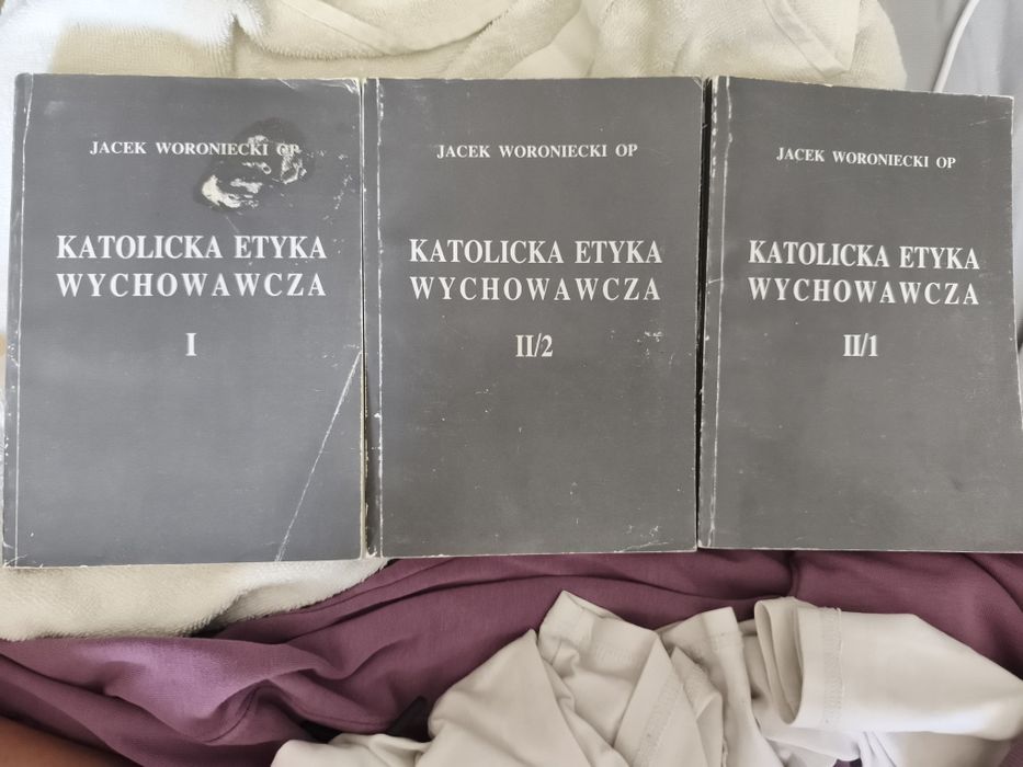 Katolicka Etyka wychowawcza Tom 1 do 3