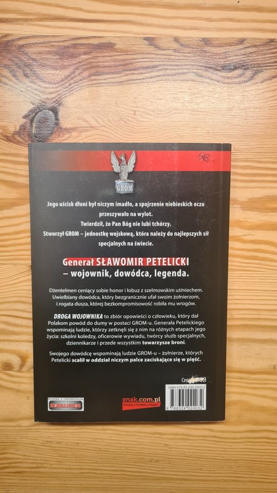 Droga wojownika Opowieść o Sławomirze Petelickim twórcy GROM-u