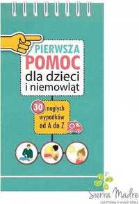 Pierwsza pomoc poradnik dla dzieci i niemowląt Sierra Madre