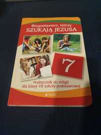 Błogosławieni, którzy szukają Jezusa Podręcznik do Religii dla klasy 7