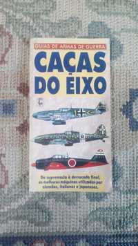 Livro Caças do Eixo Armas de Guerra