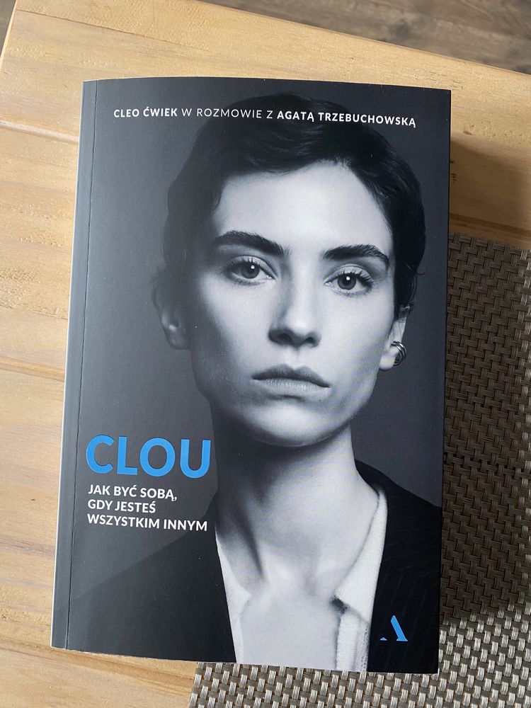 Clou książka „jak być sobą, gdy jesteś wszystkim innym” Cleo Ćwiek