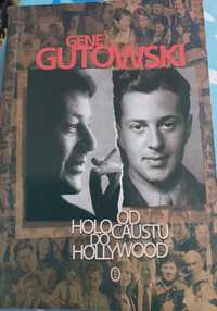 Od holocaust do Hollywood Gene Gutowski