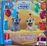 Livro - Feliz Aniversário Bingo e Rolly!