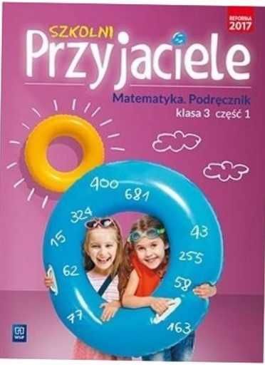 Podręcznik Szkolni przyjaciele Matematyka Klasa 3 Część 1