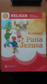 Podręcznik do religii klasa 2 "Kochamy Pana Jezusa"