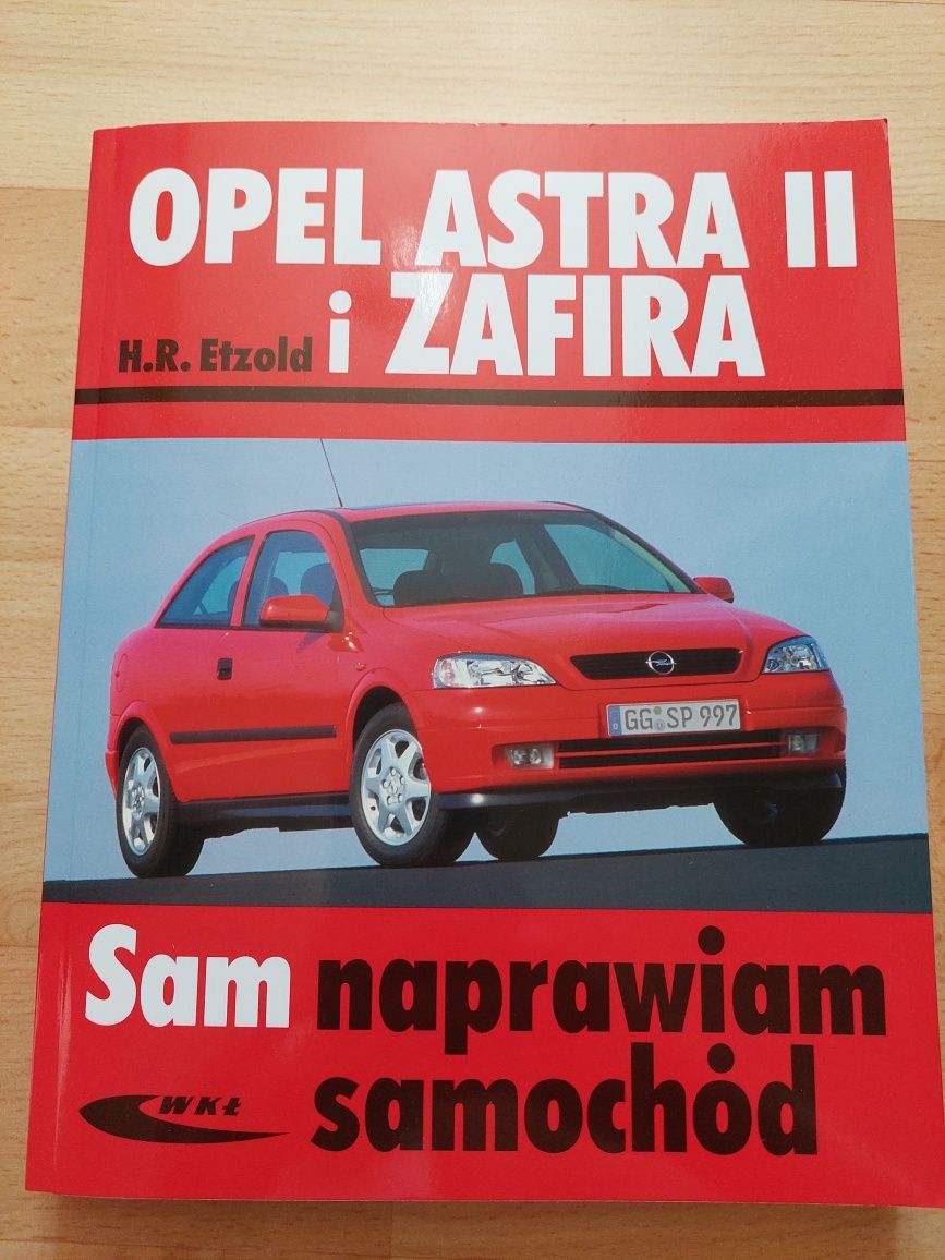 Sam naprawiam Opel Astra II I Zafira