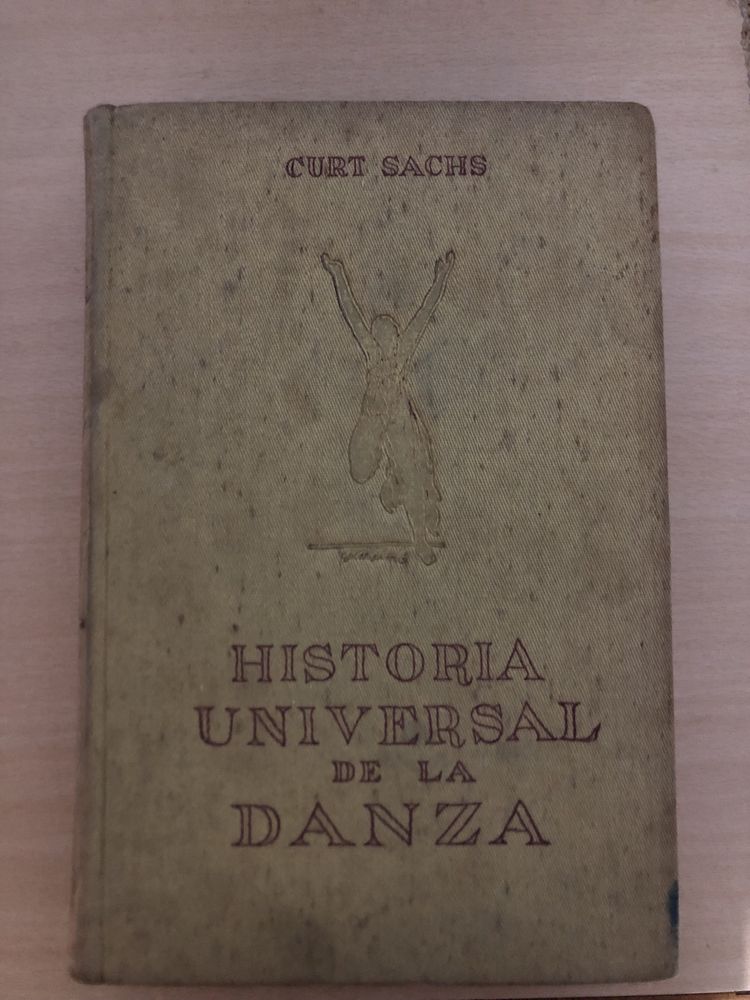 Livro História Universal de La Danza por Curt Sachs