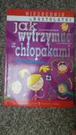 Aniela Cholewińska-Szkolik Jak wytrzymać z chłopakami i nie zwariować