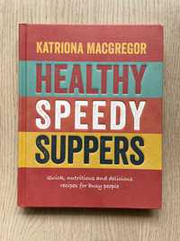 Healthy speedy suppers Katriona Macgregor (po angielsku)