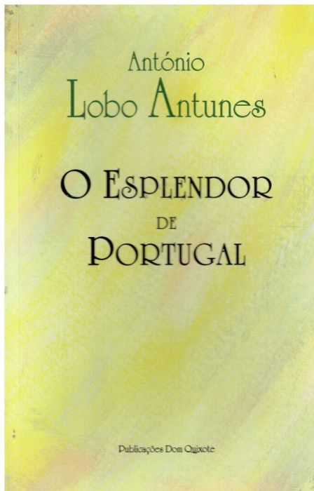 4233- Obras de António Lobo Antunes III (1ª edições)