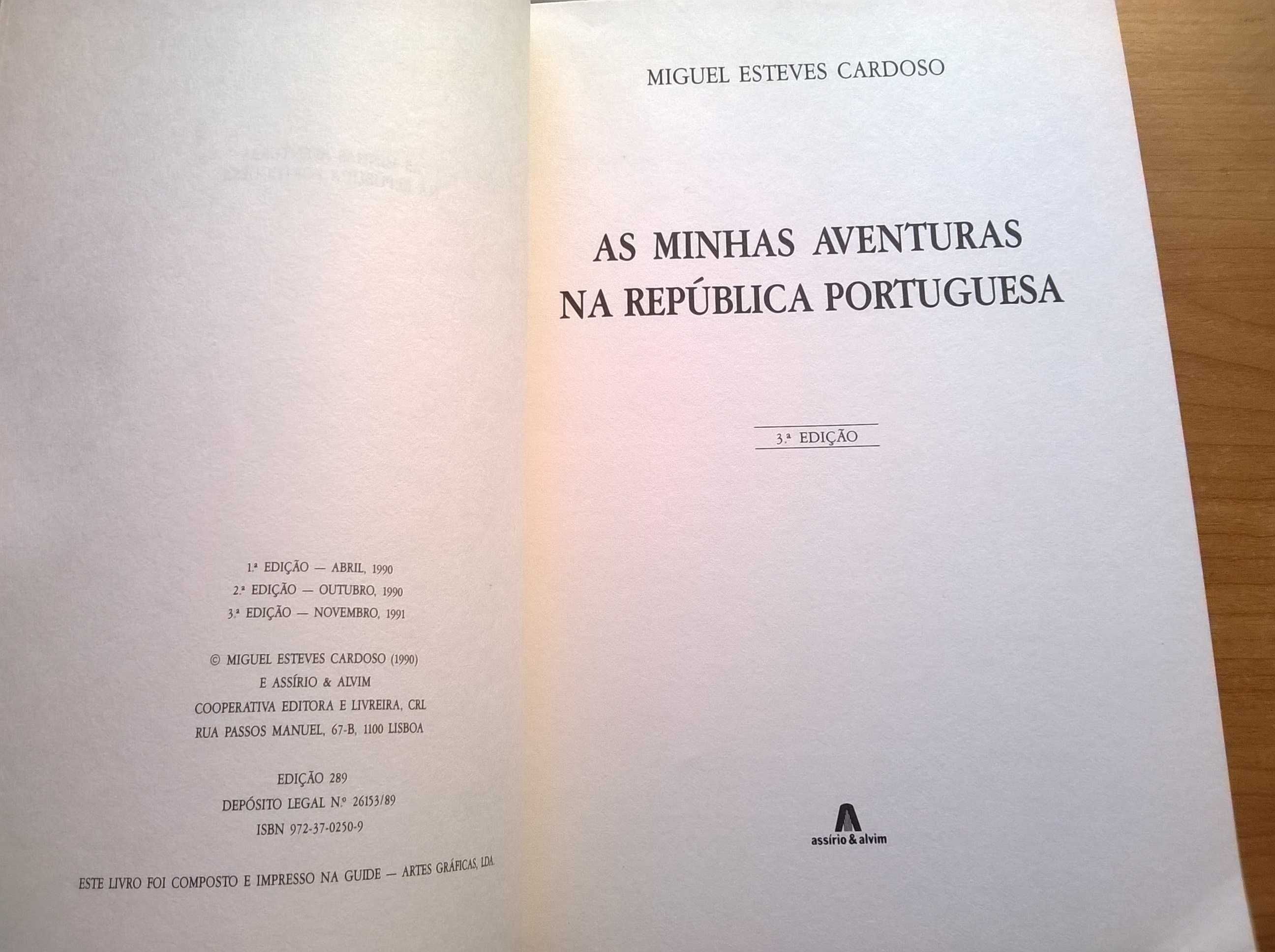 As Minhas Aventuras na República Portuguesa - Miguel Esteves Cardoso