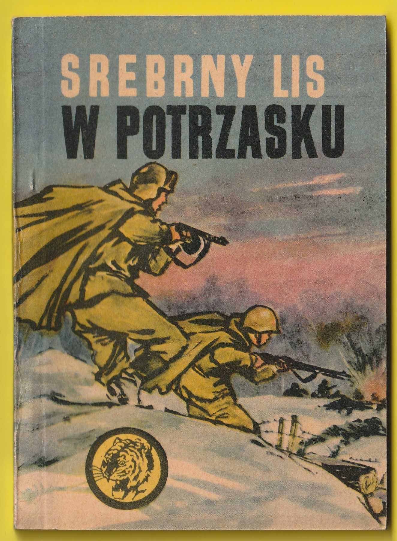 Żółty tygrys - SREBRNY LIS W POTRZASKU - 1968 - Julian Bukacki