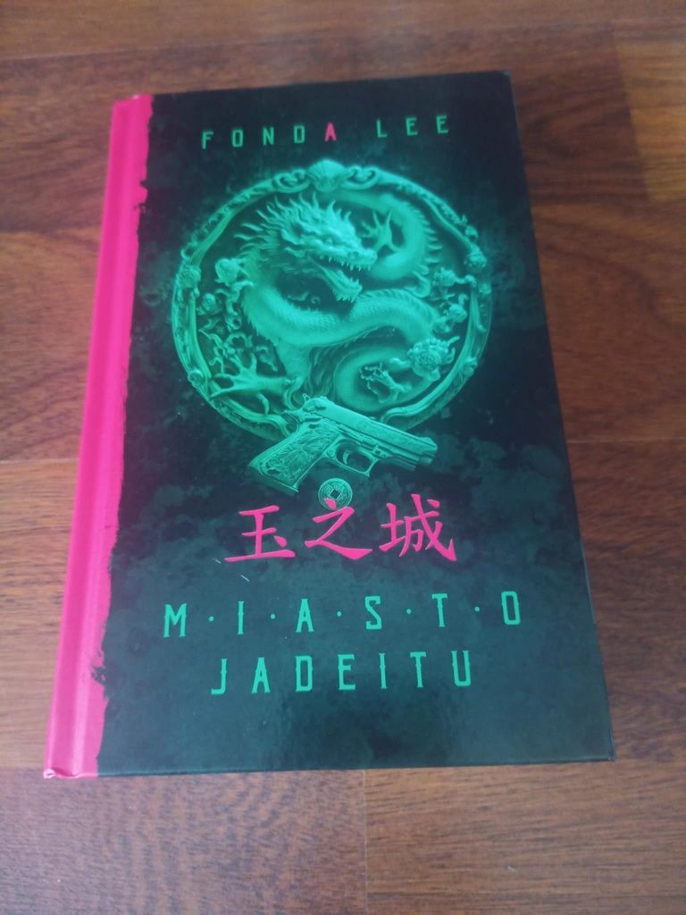 Fonda Lee - Miasto Jadeitu