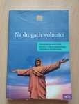 Książka do Religi Na drogach wolności  dla kla pierwszych