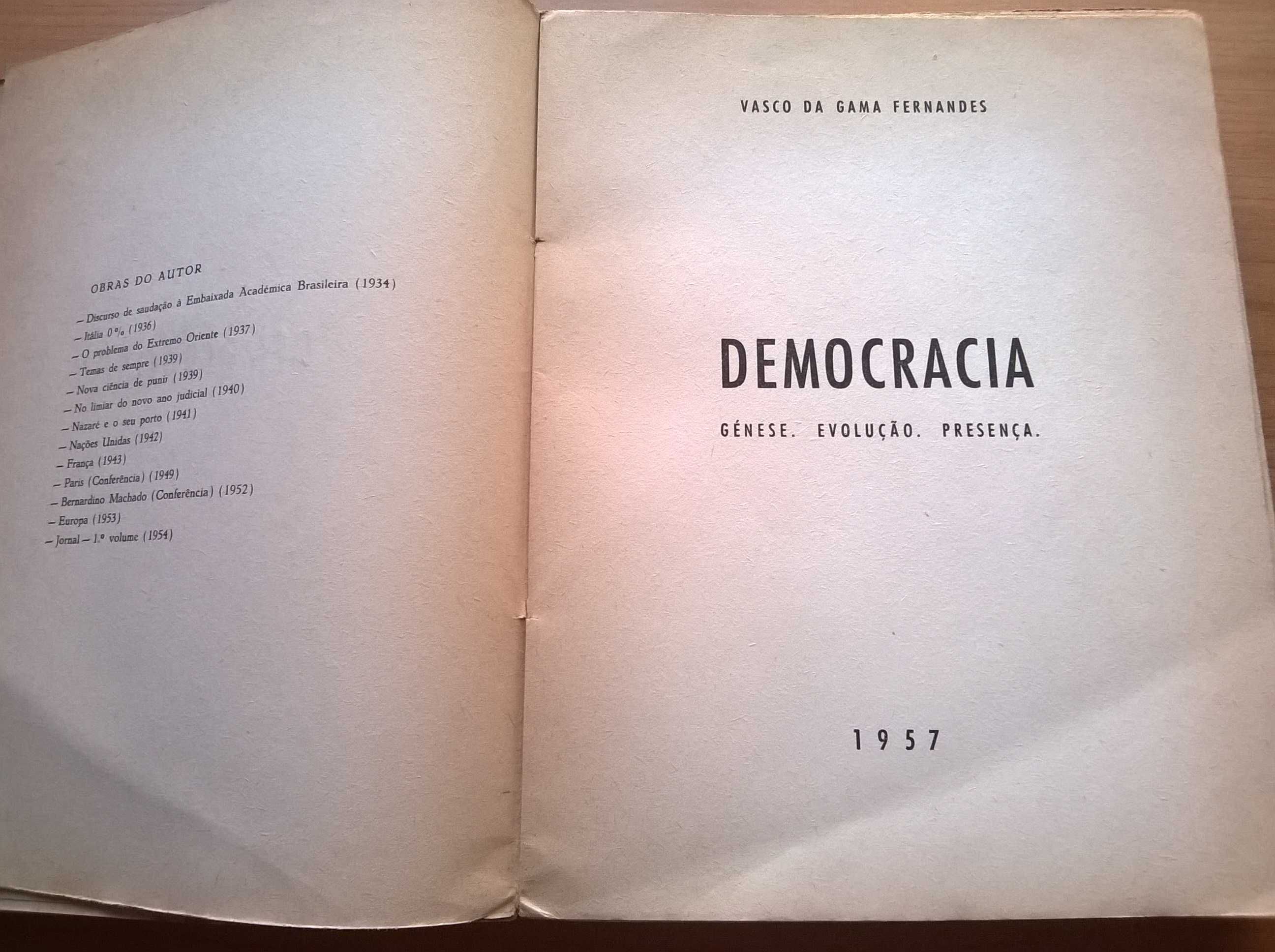 Democracia, Génese, Evolução, Presença - Vasco da Gama Fernandes