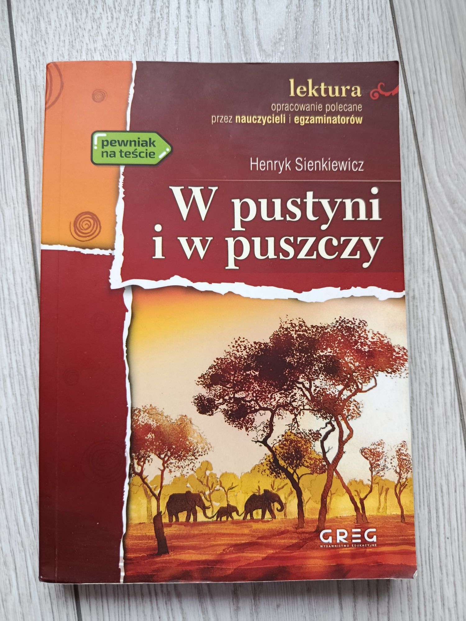 Henryk Sienkiewicz " W pustyni i w puszczy"