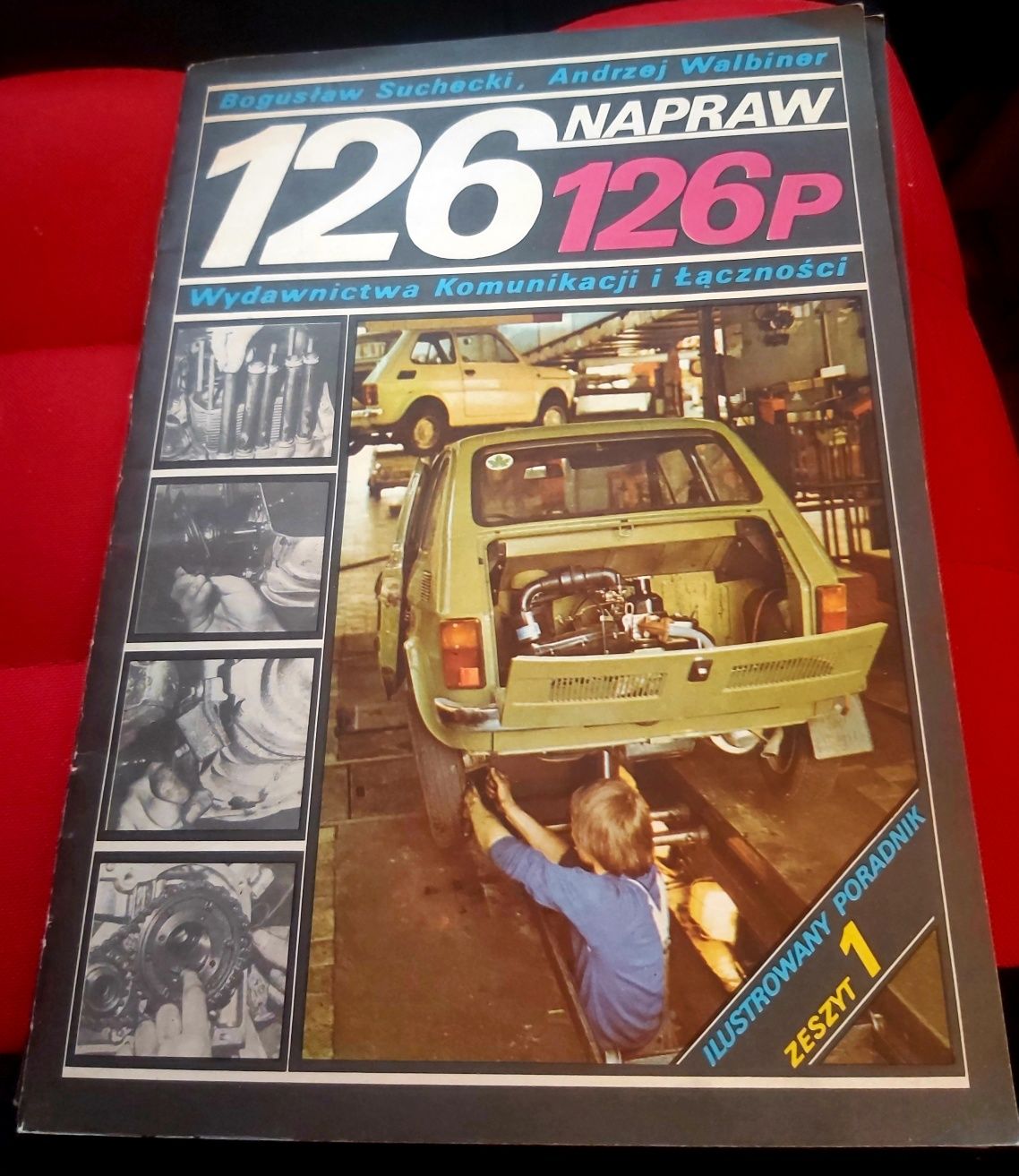 Naprawy Fiata 126p ilustrowany tygodnik zeszyt 1i 4