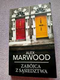 Sprzedam książkę Alex Marwood - Zabójca z sąsiedztwa.