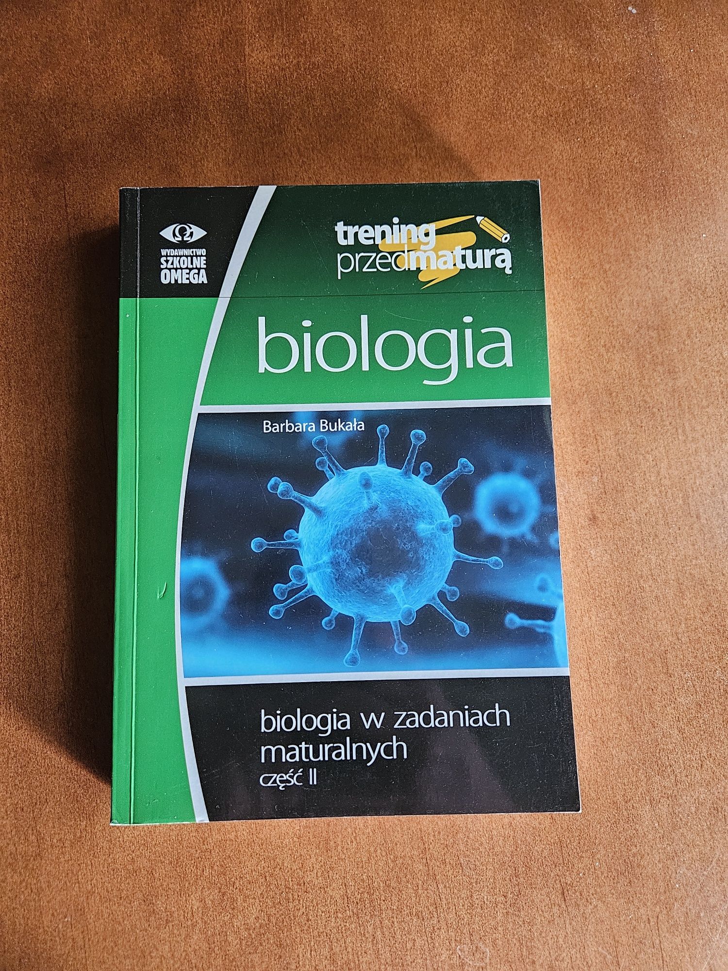 Biologia w zadaniach maturalnych część 2 Bukała