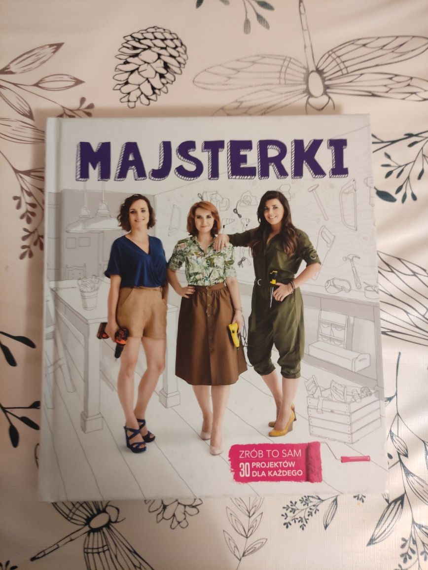 Majsterki KSIĄŻKA DIY poradnik