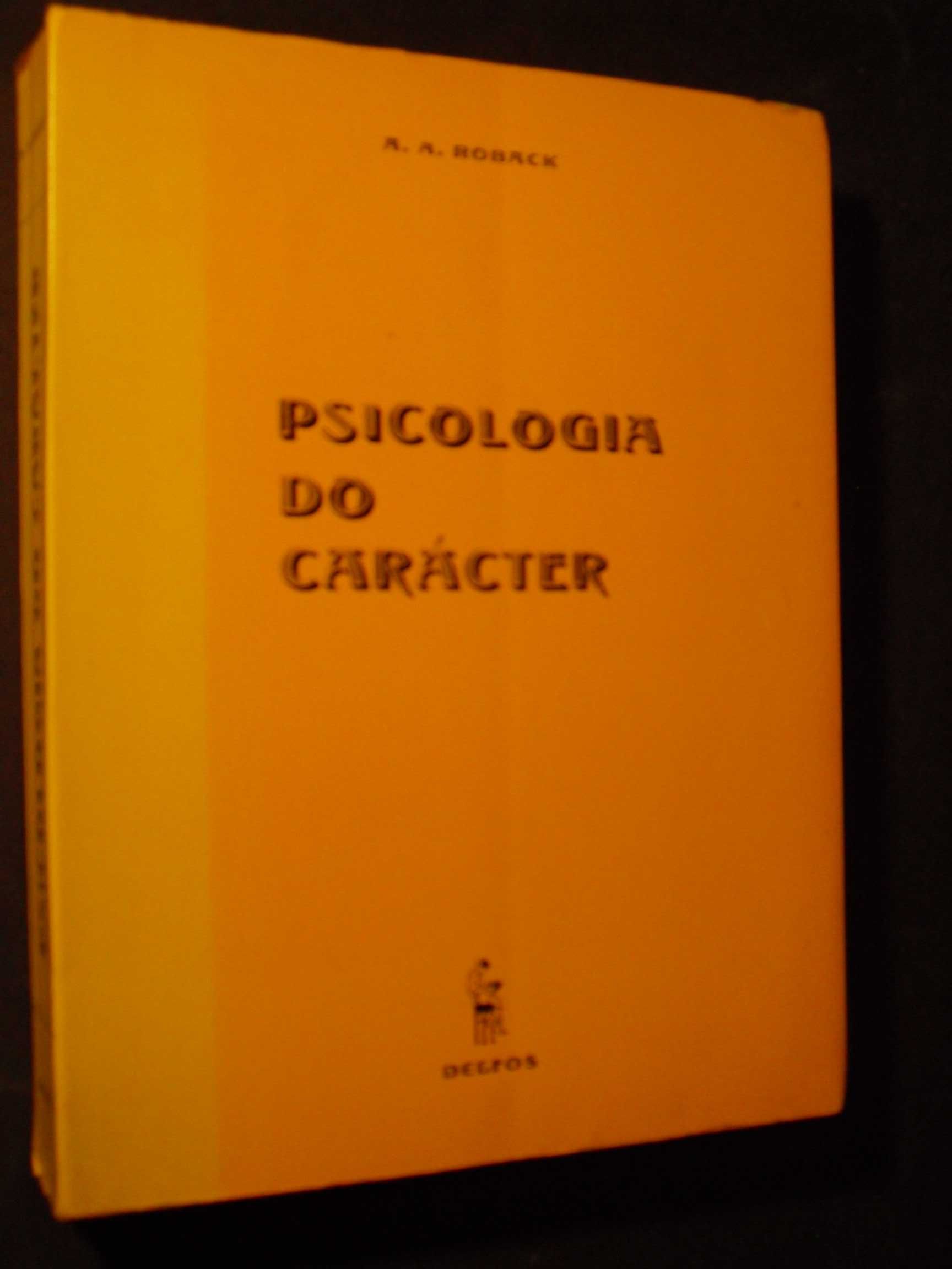 Roback (A.A.);Psicologia do Carácter-Com um Ensaio