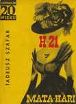 H-21 Mata Hari T Szafar