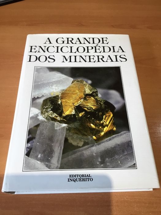 A Grande Enciclopédia dos Minerais - Editorial Inquerito