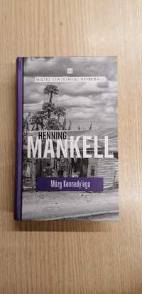 Hanning Mankell. Mózg Kennedy'ego.