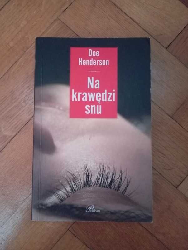Na krawędzi snu - Dee Henderson