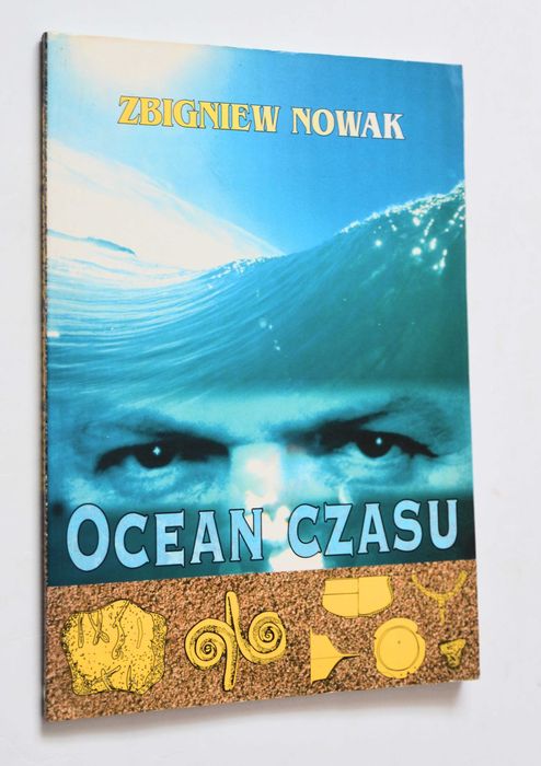 Ocean czasu Zbigniew Nowak (z autografem)