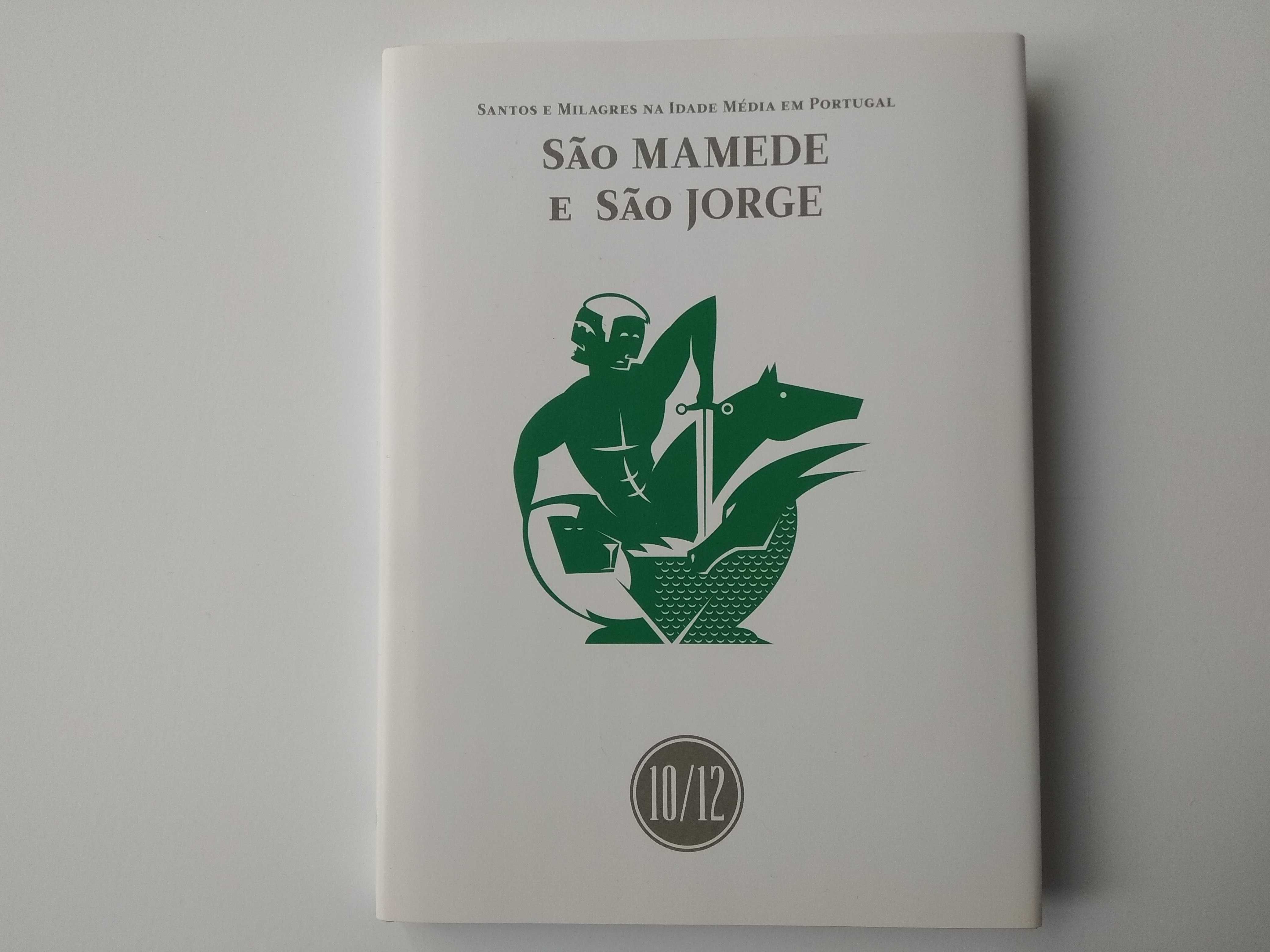 São Mamede e São Jorge - Santos e Milagres  em Portugal - vol. 10