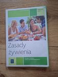 Zasady Żywienia. Podręcznik do przedmiotów zawodowych w gastronomii