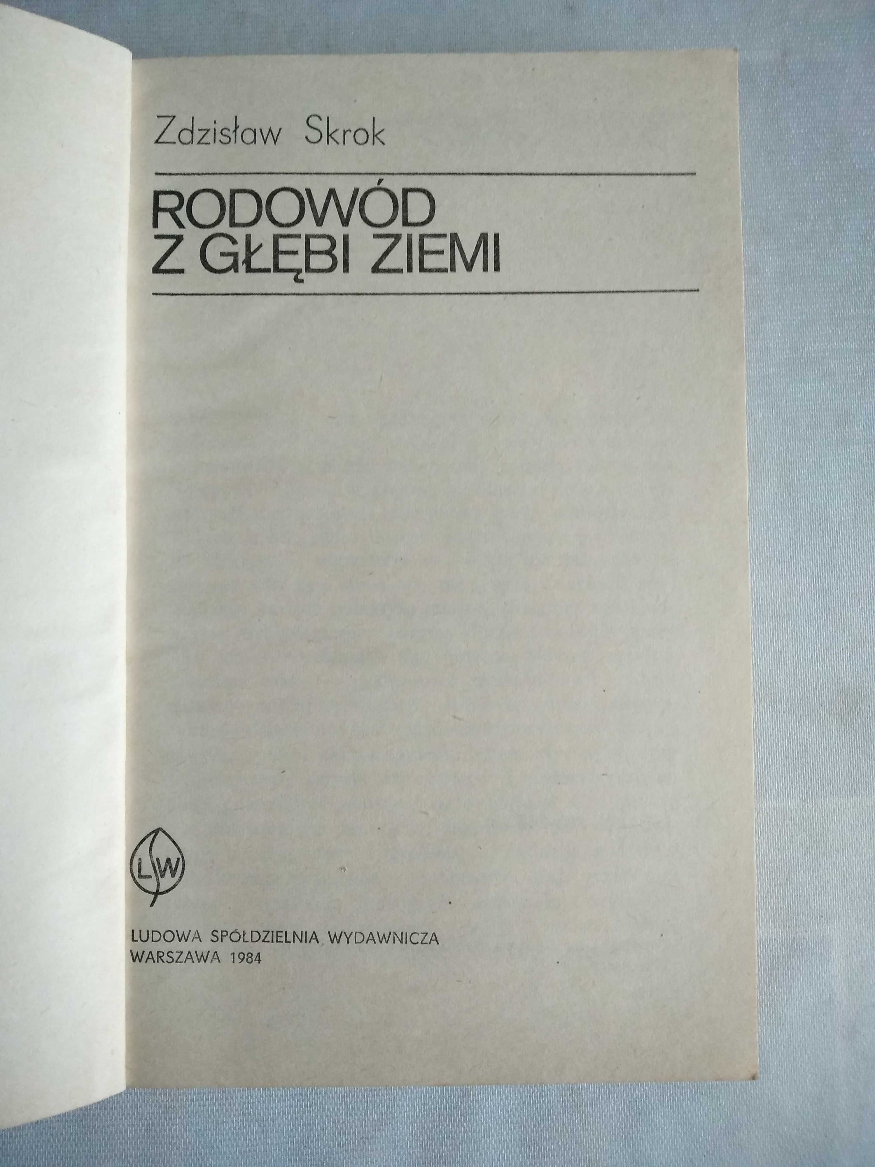 "Rodowód z głębi ziemi" Zdzisław Skrok