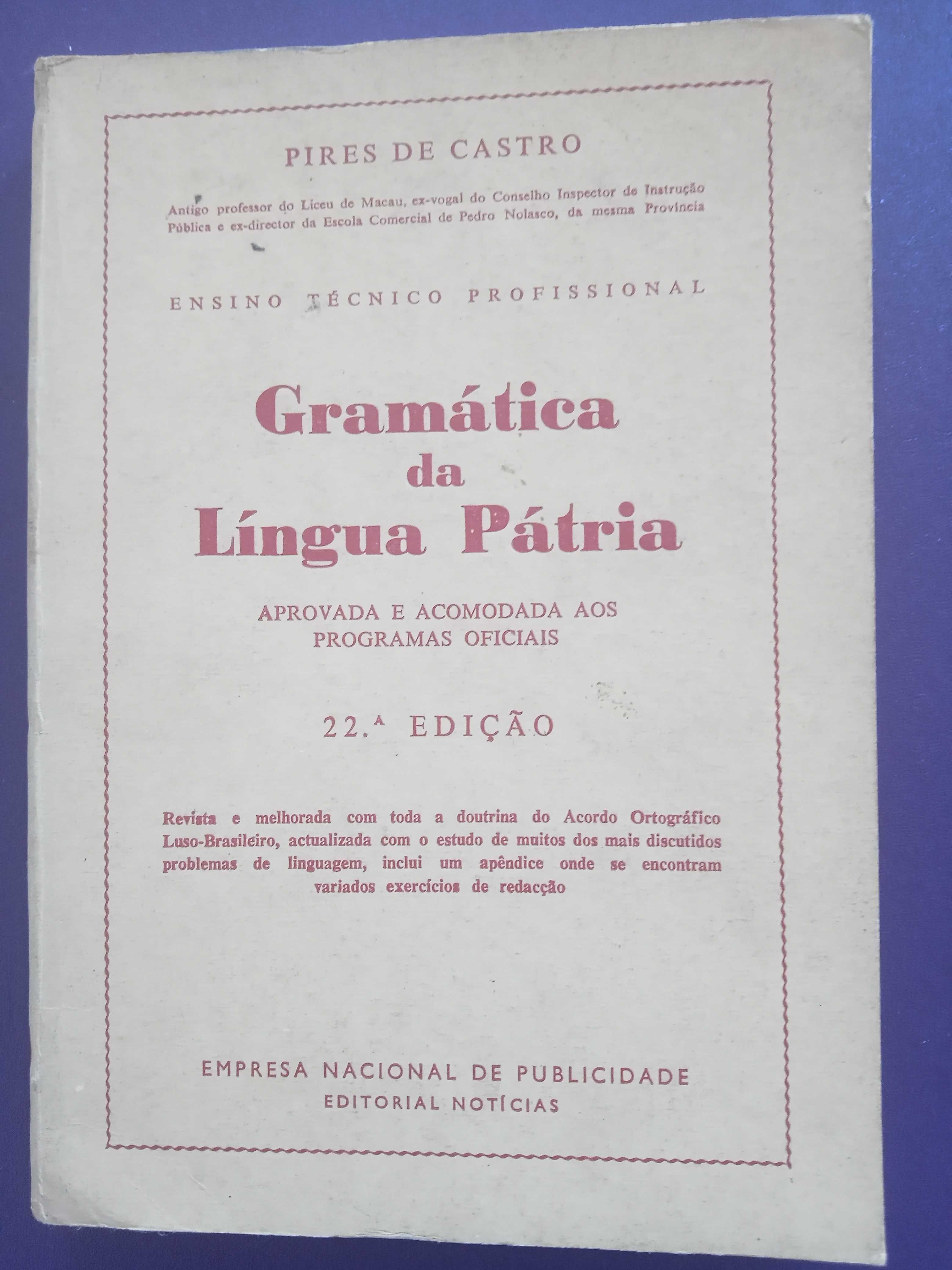 Gramática da Língua Pátria 22 edição Pires de Castro anos 60/70