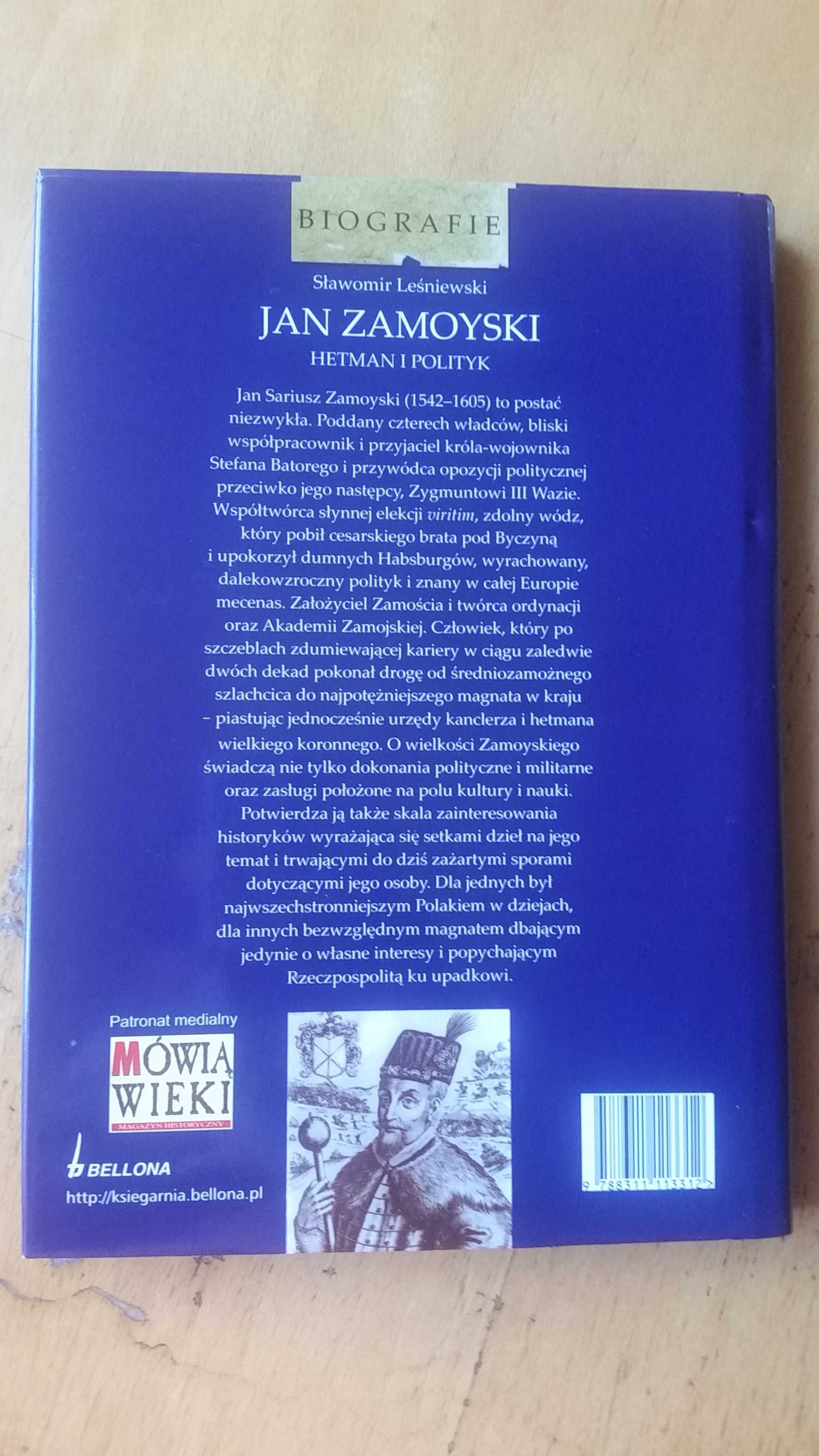 Jan Zamoyski. Hetman i polityk Sławomir Leśniewski