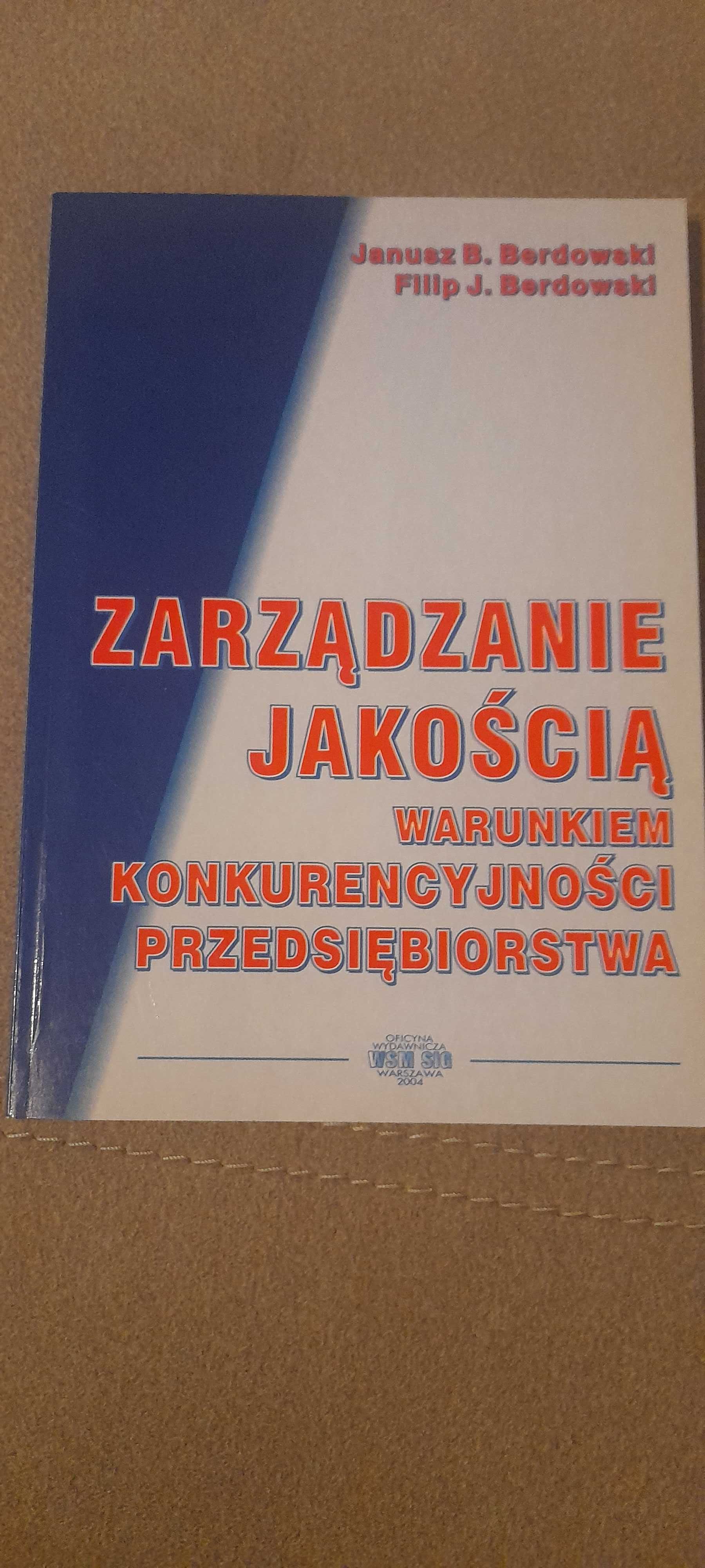 Zarządzanie jakością warunkiem konkurencyjności przedsiębiorstwa.