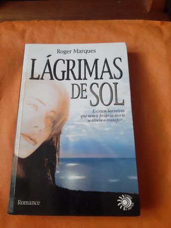 Lágrimas de Sol - Roger Marques