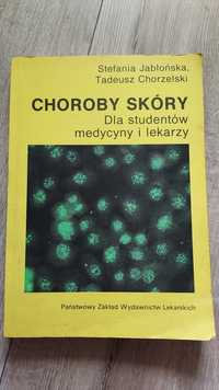 Choroby skóry dla studentów medycyny i lekarzy Jabłońska, Chorzelski