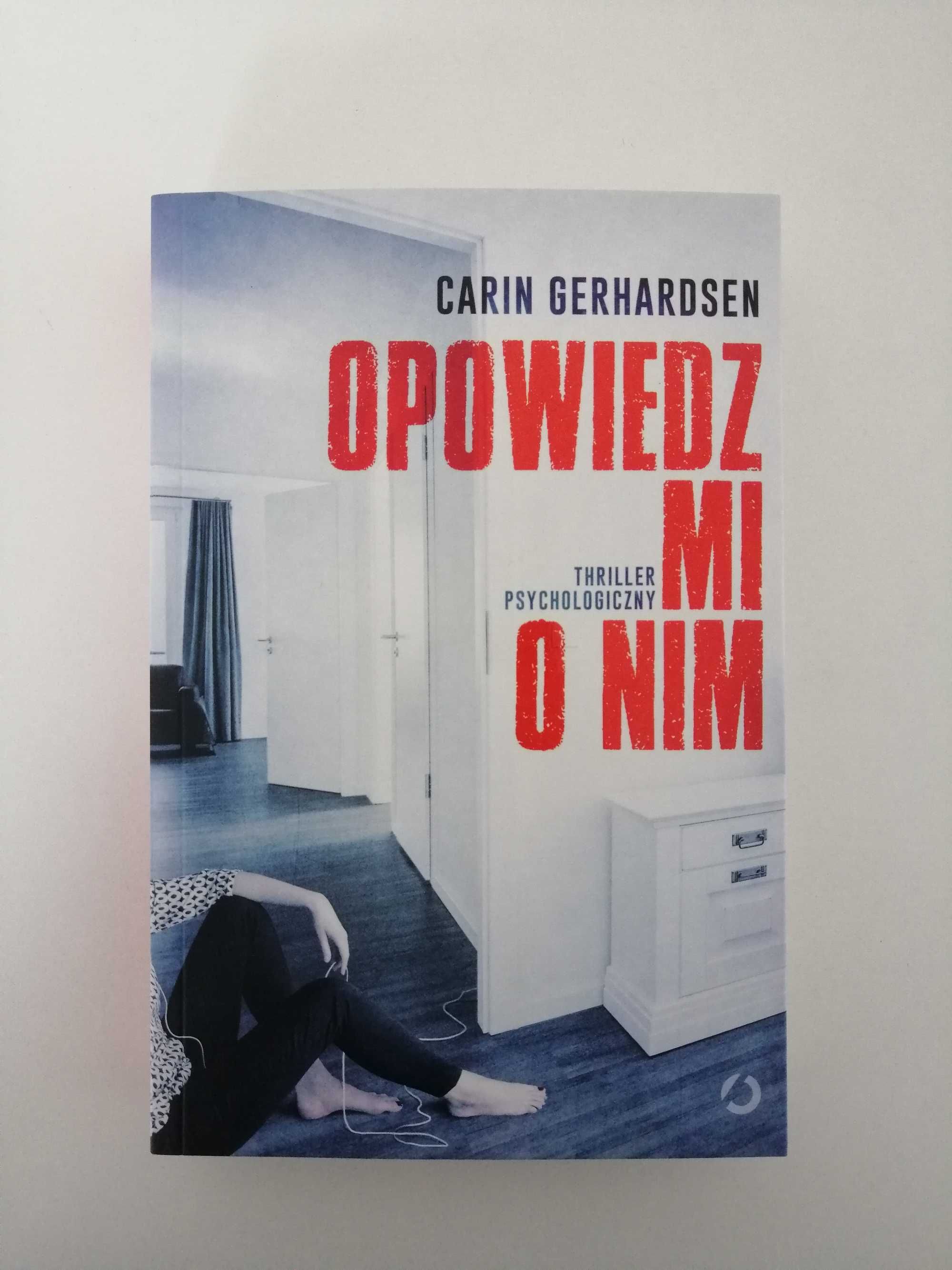 "Opowiedz mi o nim" Carin Gerhardsen