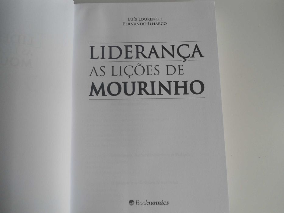Liderança As lições de Mourinho por Luís Lourenço e outro