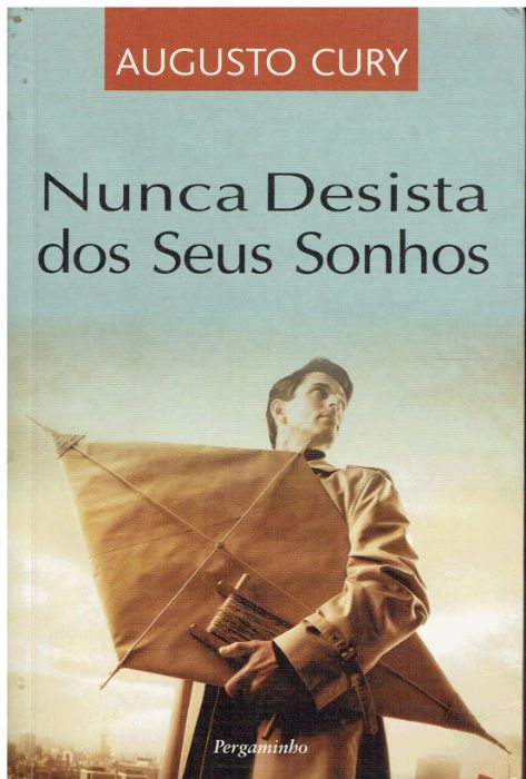 7581 Nunca Desista dos Seus Sonhos de Augusto Cury