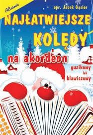 Książka Najłatwiejsze kolędy na akordeon