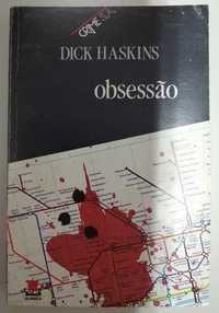 Obsessão - Dick Haskins