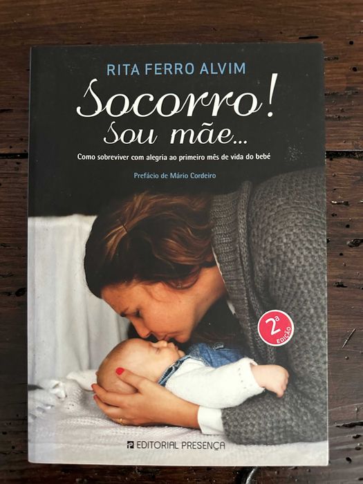 Livro de Rita Ferro Alvin - Socorro! Sou mãe...
