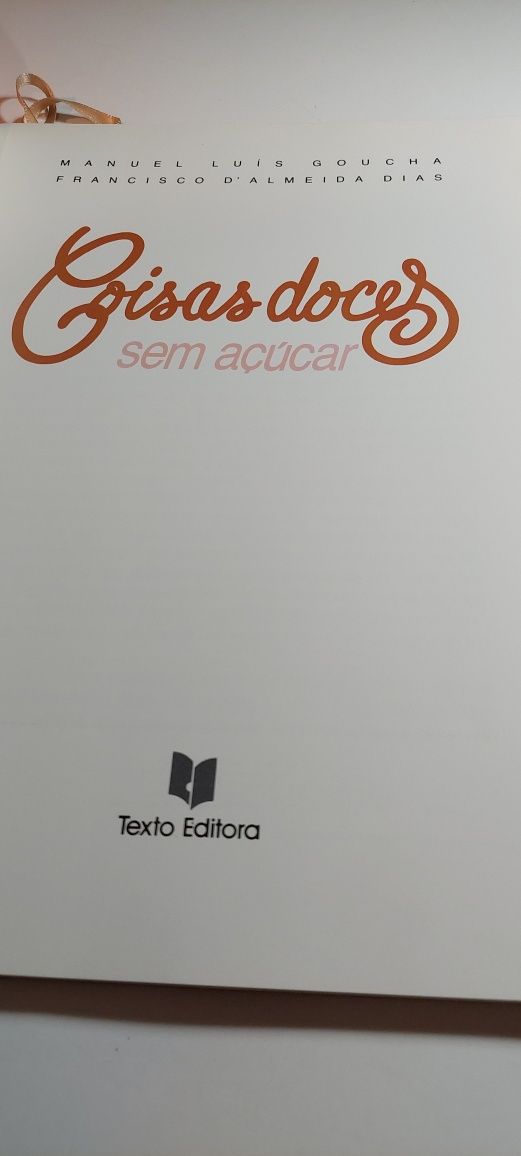 Coisas Doces sem Açúcar - Manuel Luís Goucha, Francisco Dias