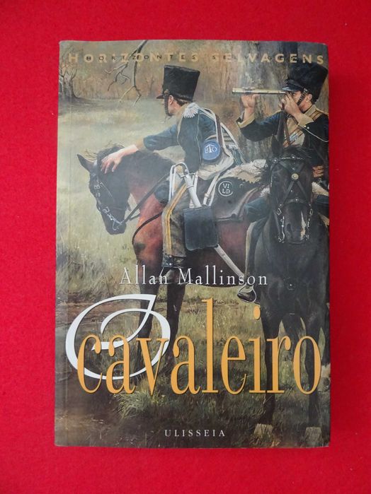 O Cavaleiro -  Allan Mallinson