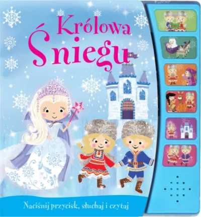 Królowa Śniegu. Naciśnij przycisk - praca zbiorowa