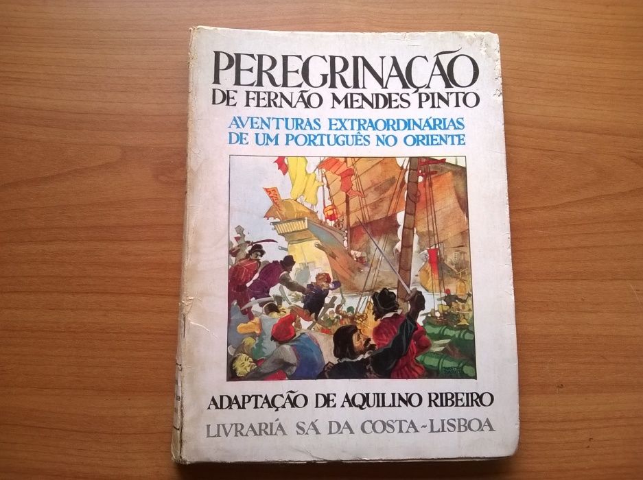 Peregrinação (portes grátis)- Fernão M. Pinto (Adap. Aquilino Ribeiro)