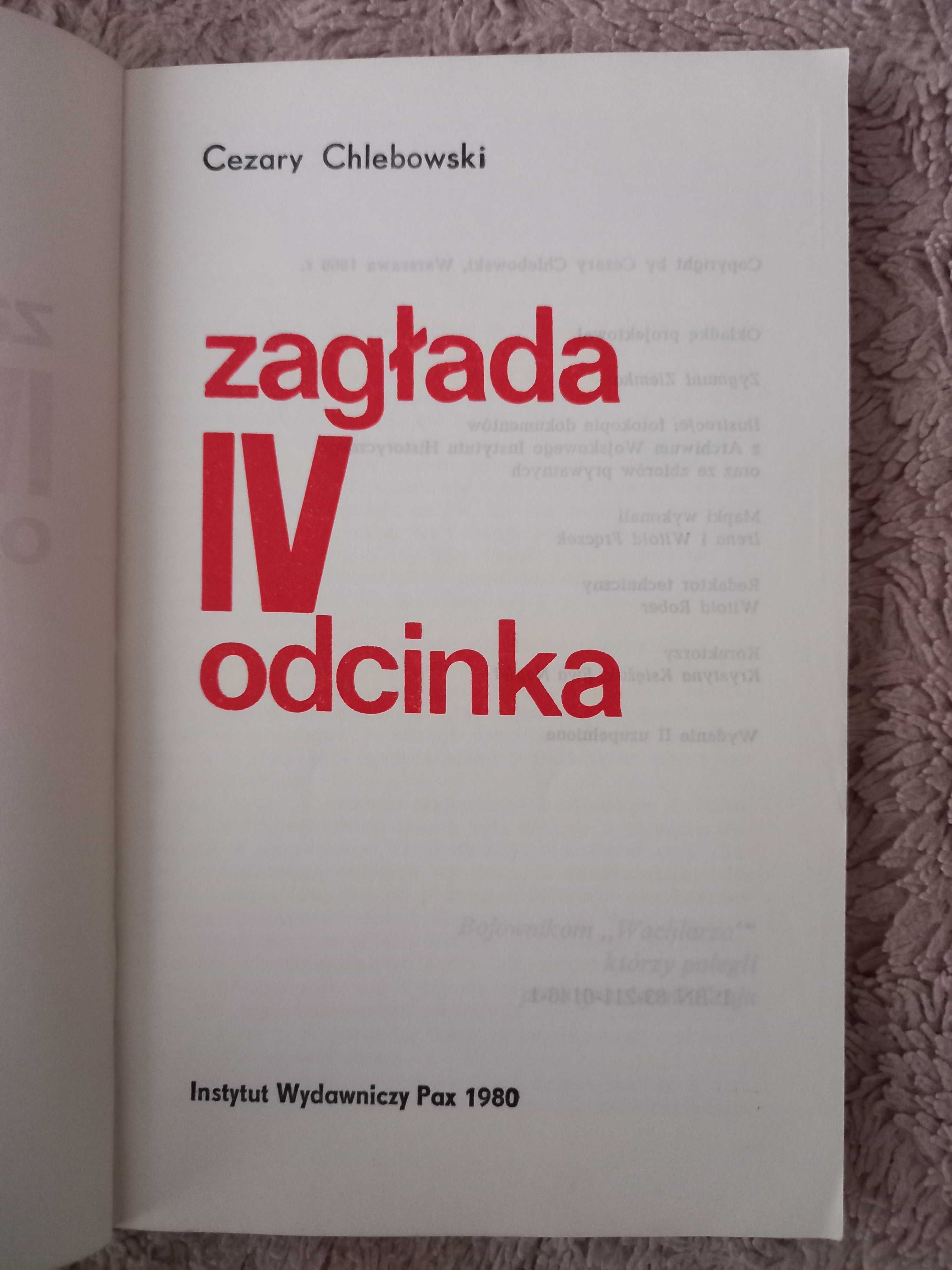 "Zagłada IV odcinka", Cezary Chlebowski
